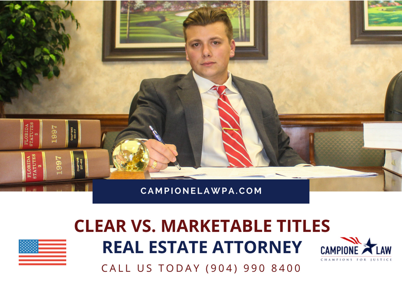 Clear vs. Marketable Titles - Real Estate Attorney in Jacksonville