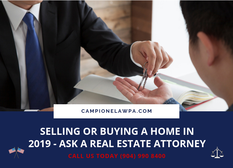 Selling or Buying a Home in 2019 – Ask a Real Estate Attorney